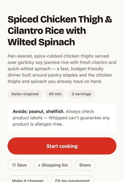 A Whipped recipe, Spiced Chicken Thigh & Cilantro Rice with Wilted Spinach, showing the note: Avoids: peanut, shellfish. Always check product labels.